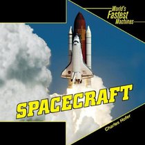 Spacecraft (Worlds Fastest Machines)