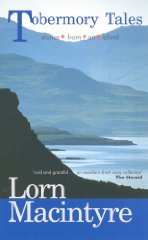 Tobermory Tales: Stories from an Island