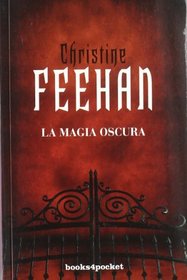 La magia oscura (Spanish Edition)