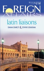 Latin Liaisons (Foreign Affairs)