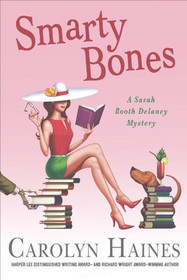 Smarty Bones (Sarah Booth Delaney, Bk 13)