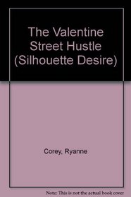 The Valentine Street Hustle (Desire S.)