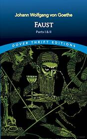 Faust: Parts One and Two (Dover Thrift Editions: Plays)