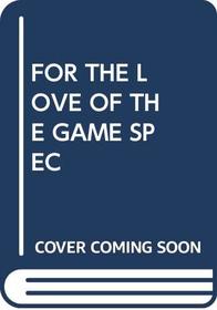 For the Love of the Game & My Story (2 Volume Boxed Set in Slipcase)