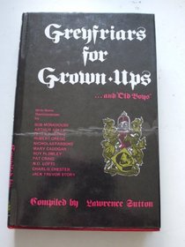 Greyfriars for Grown-ups