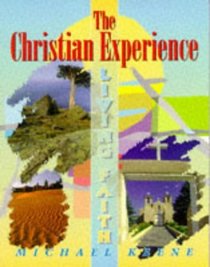 The Christian Experience (Living Faith S.)