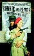 Bonnie and Clyde: A Love Story