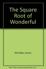 The Square Root of Wonderful