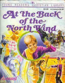 At the Back of the North Wind (Young Reader's Christian Library)