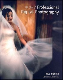 Best of Professional Digital Photography (Masters (Amherst Media))