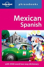 Lonely Planet Mexican Spanish Phrasebook