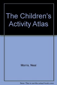 The Children's Activity Atlas