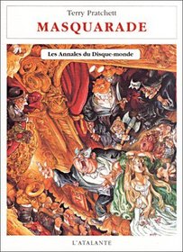 Masquarade (Discworld, Bk 18) (French)