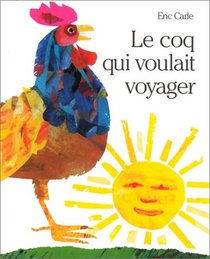 Le Coq qui voulait voyager (French Edition)