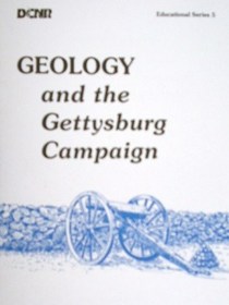 GEOLOGY AND THE GETTSYBURG CAMPAIGN