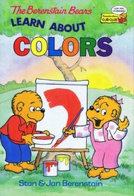 The Berenstain Bears Learn About Colors