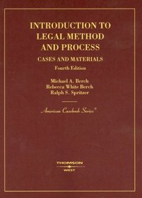 Introduction to Legal Method And Process: Cases and Materials