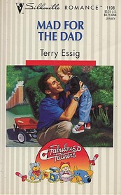 Mad for the Dad (Fabulous Fathers) (Silhouette Romance, No 1198)