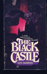 The Black Castle (Don Sebastian Vampire Chronicles, Bk 1)