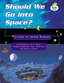 Should We Go to Space?: Book 12 (Literary land)