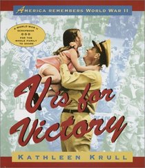 V Is for Victory : America Remembers World War II