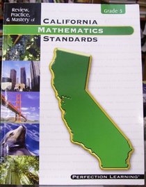 Review, Practice, and Mastery of California Mathematics Standards Grade 5