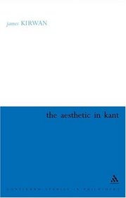 Aesthetic in Kant (Continuum Studies in German Philosophy)