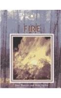 The Nature and Science of Fire (Exploring the Science of Nature)