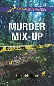Murder Mix-Up (Secret Service Agents, Bk 6) (Love Inspired Suspense, No 738)
