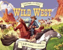 Sounds of the Past: Wild West