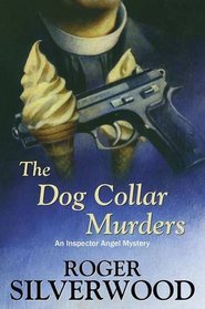 The Dog Collar Murders (Inspector Angel Mystery 17)
