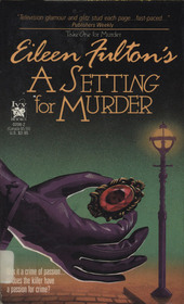A Setting for Murder (Take One for Murder, Bk 5)