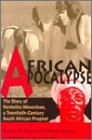 African Apocalypse: The Story of Nontetha Nkwenkwe, a Twentieth-Century South African Prophet (Ohio RIS Africa Series)