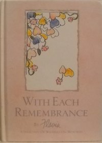 Sympathy and Sorrow: With Each Remembrance