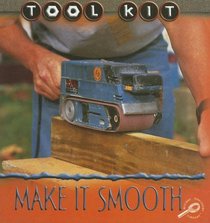 Make It Smooth (Tool Kit)