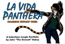 La vida panthera, starring Tiffany Tiger: A Suburban jungle portfolio