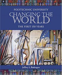 Polytechnic University: The First 150 Years