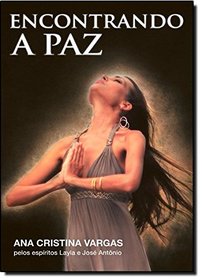 Encontrando A Paz (Em Portugues do Brasil)