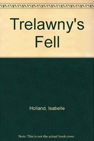 Trelawnys Fell