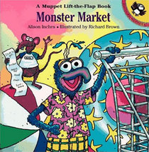 Monster Market: A Muppet Lift-the-Flap Book (Muppets)