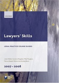 Lawyers' Skills 2007-2008 (Legal Practice Guides)
