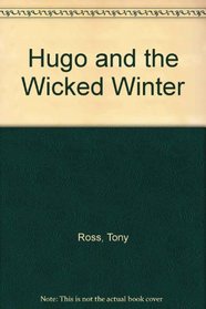 Hugo and the Wicked Winter