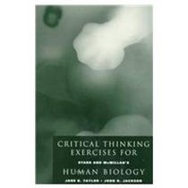 Critical Thinking Exercises for Starr and McMillan's Human Biology
