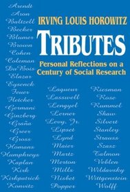 Tributes: Personal Reflections on a Century of Social Research