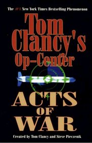 Tom Clancy's Op-Center: Acts of War (Thorndike Press Large Print Basic Series)