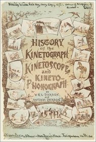 History of the Kinetograph, Kinetoscope and Kinetophonograph (Museum of Modern Art Books)
