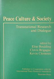 Peace Culture and Society: Transnational Research and Dialogue