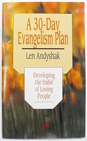 A 30-day evangelism plan: Developing the habit of loving people (Pathfinder pamphlets)