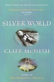 Silver World (The Silver Sequence)