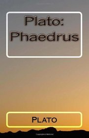 Plato : Phaedrus